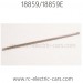 HBX 18859E Rampage RC Truck Parts-Centre Drive Shaft 18022, 18859 1/18