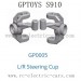 GPTOYS S910 Adventure RC Truck Parts-GP0005 L R Steering Cup