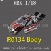 VRX Racing 1/18 Electric Car Parts-R1034 Car Body RH1811 RH1812 RH1816 RH1817 RH1820 RH1821