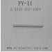 FEIYUE FY-11 Parts-Optical Shaft