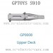 GPTOYS S910 Parts GP0008 Upper Deck